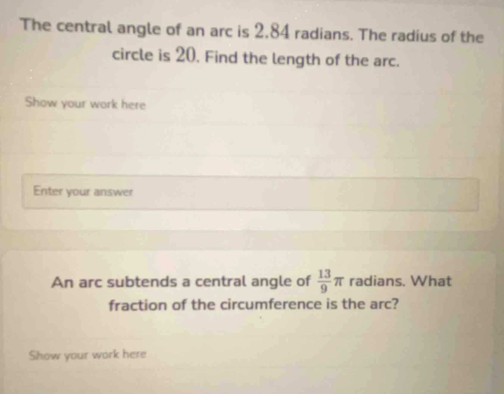 the central angle of an arc is 2.84 radians. the radius of the circle i…
