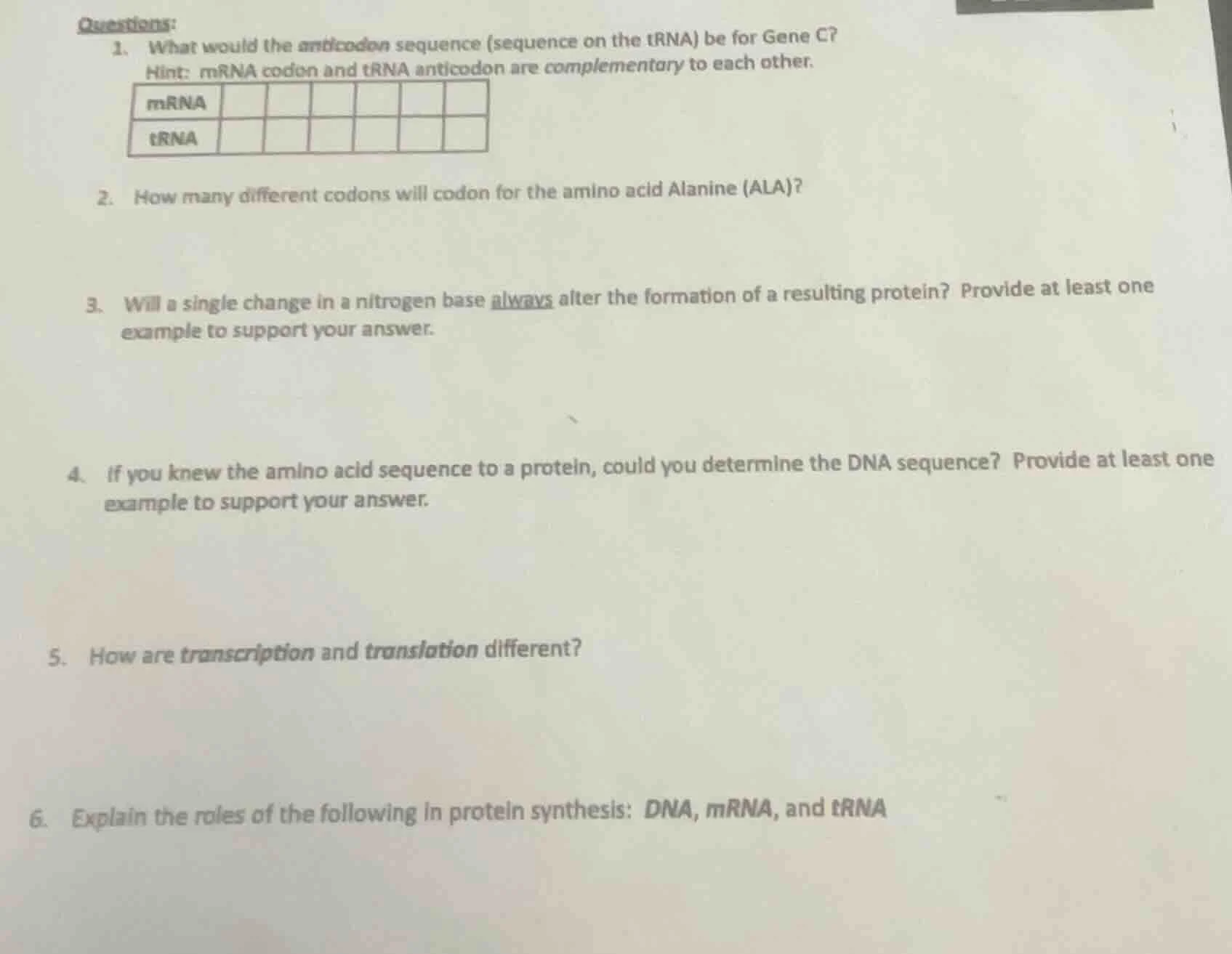 questions:1. what would the anticodon sequence (sequence on the trna) b…