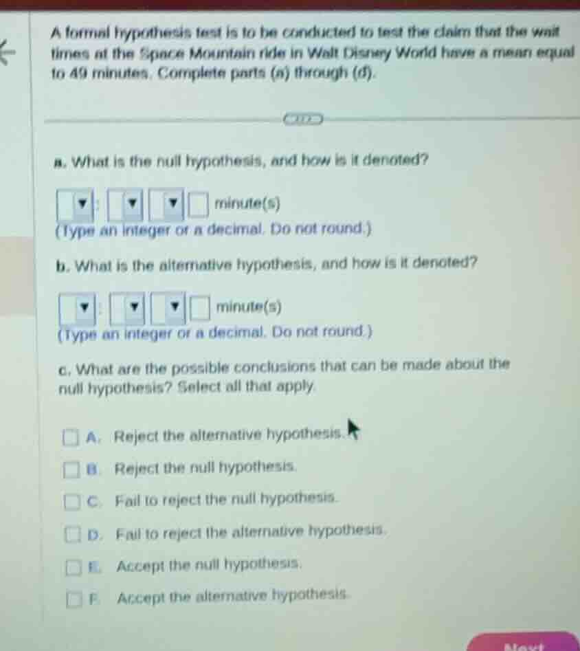 a formal hypothesis test is to be conducted to test the claim that the …