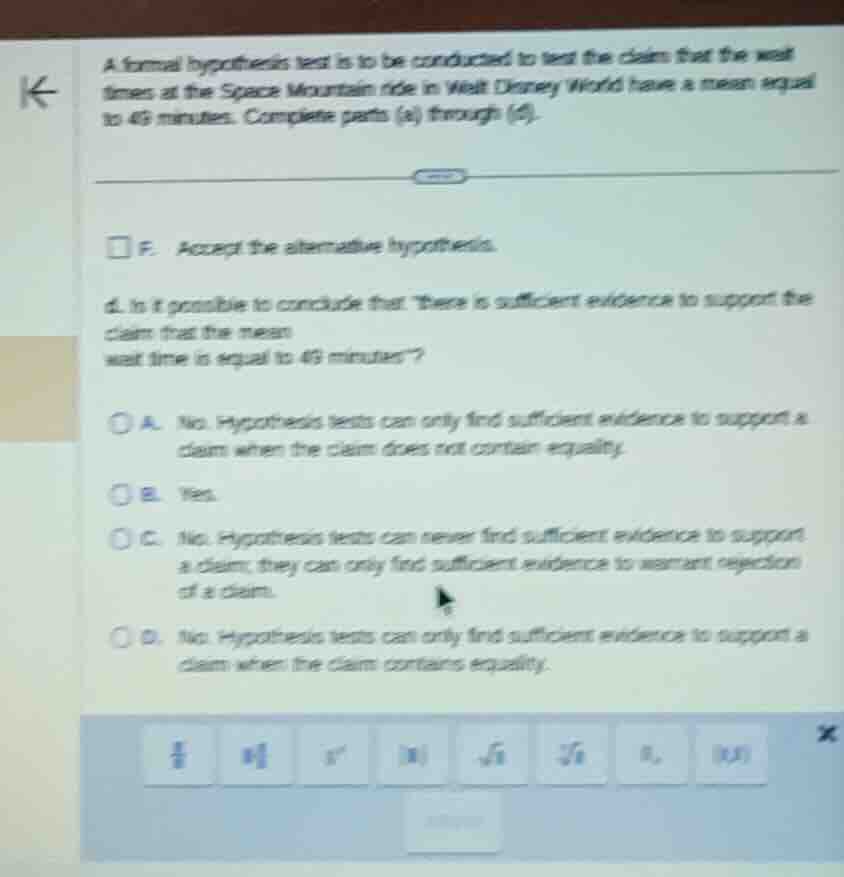 a formal hypothesis test is to be conducted to test the claim that the …