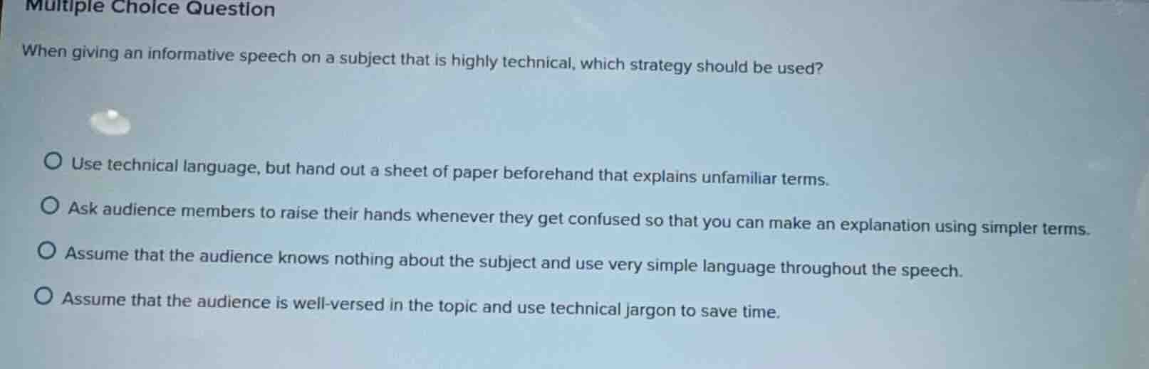 multiple choice question when giving an informative speech on a subject…