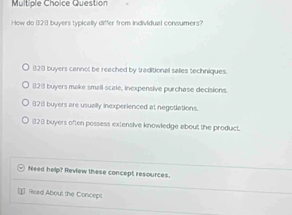 multiple choice question how do b2b buyers typically differ from indivi…