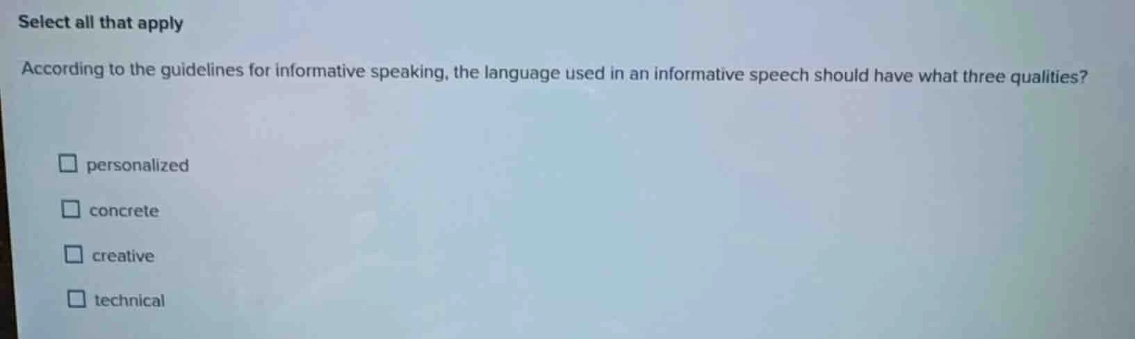 select all that apply according to the guidelines for informative speak…