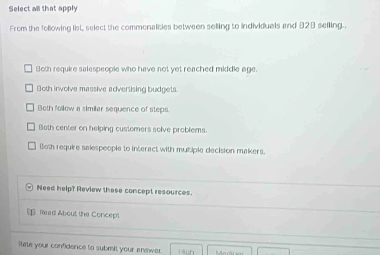 select all that apply from the following list, select the commonalities…