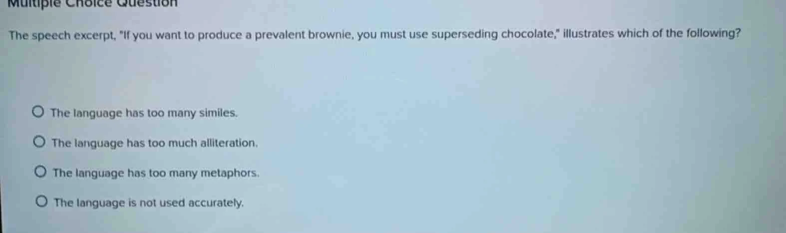 multiple choice question the speech excerpt, \if you want to produce a …