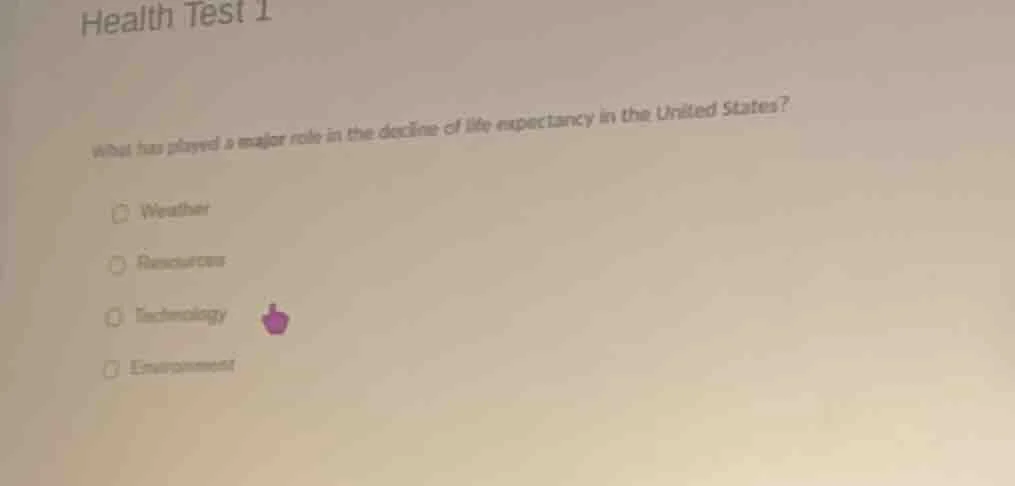 health test 1 what has played a major role in the decline of life expec…