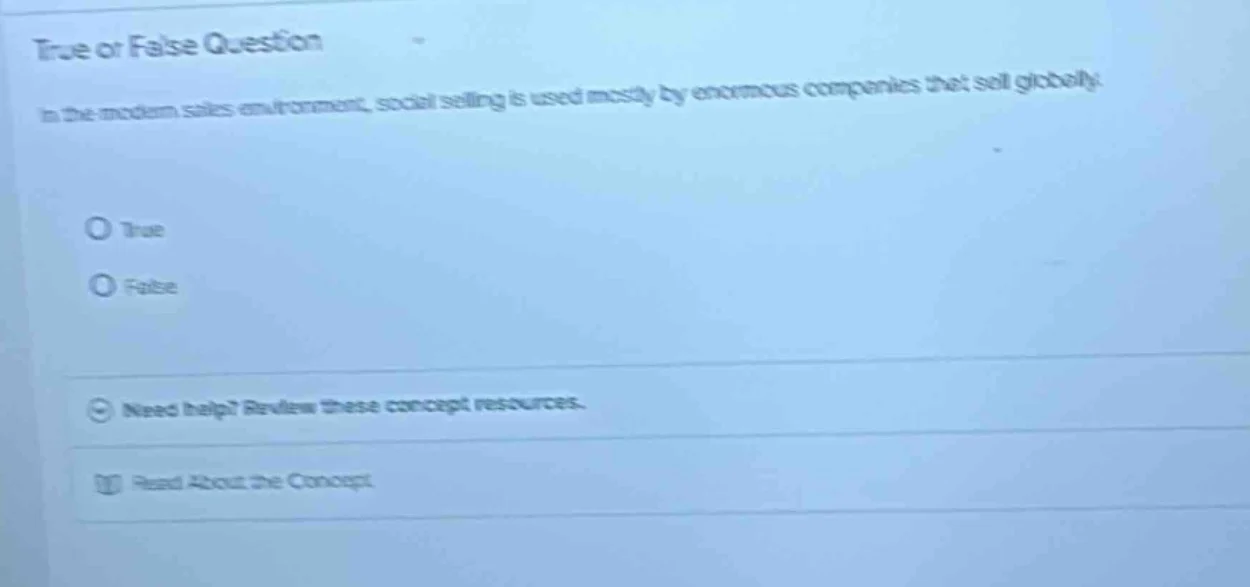 true or false question in the modern sales environment, social selling …