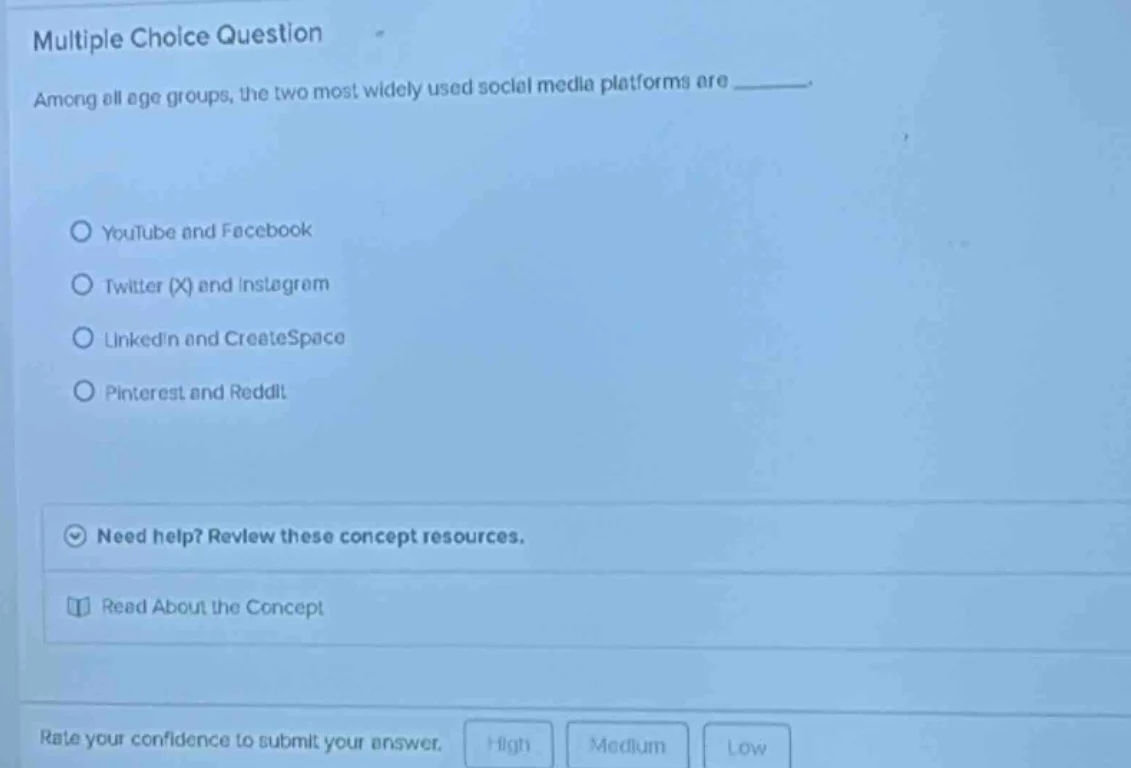 multiple choice question among all age groups, the two most widely used…