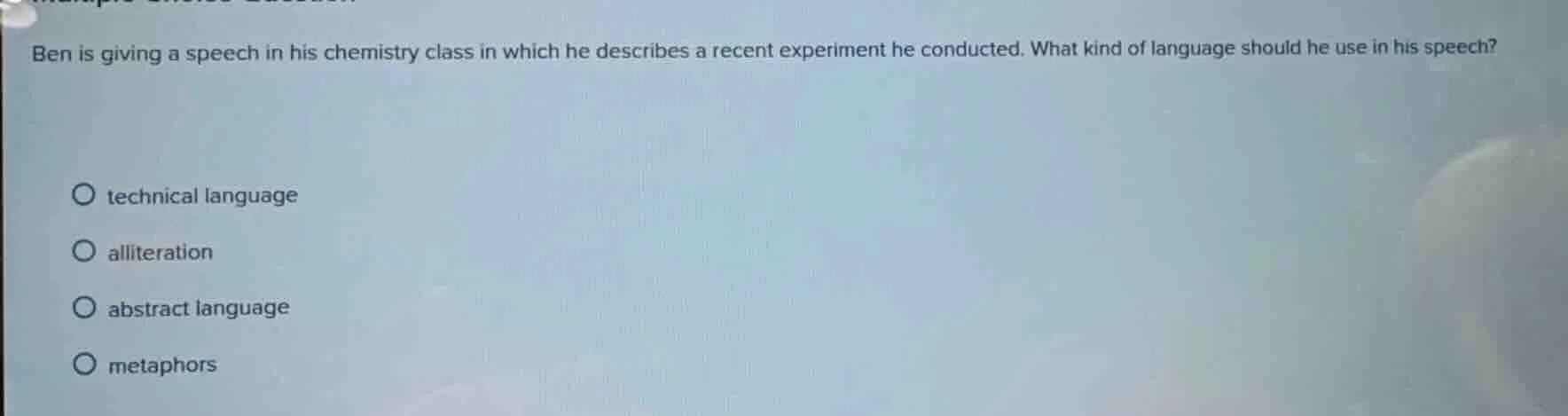 ben is giving a speech in his chemistry class in which he describes a r…