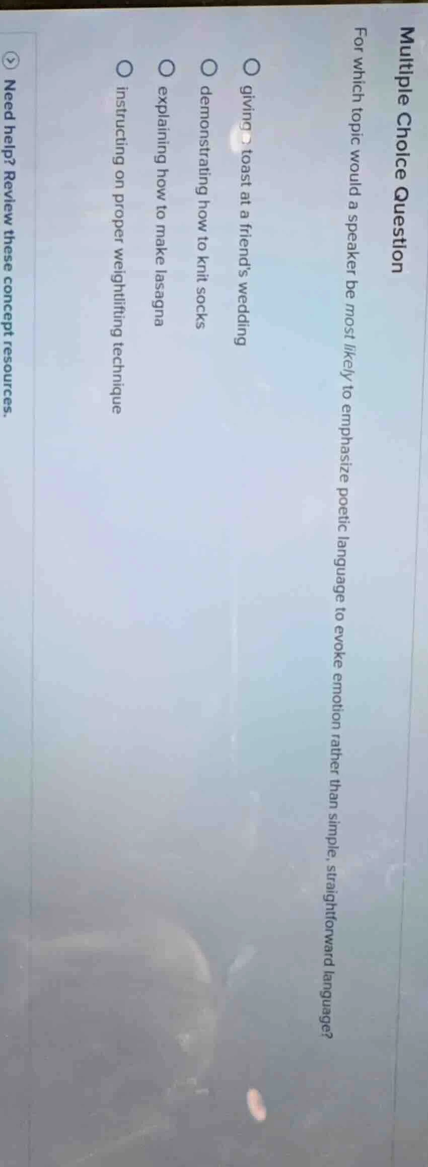 multiple choice question for which topic would a speaker be most likely…