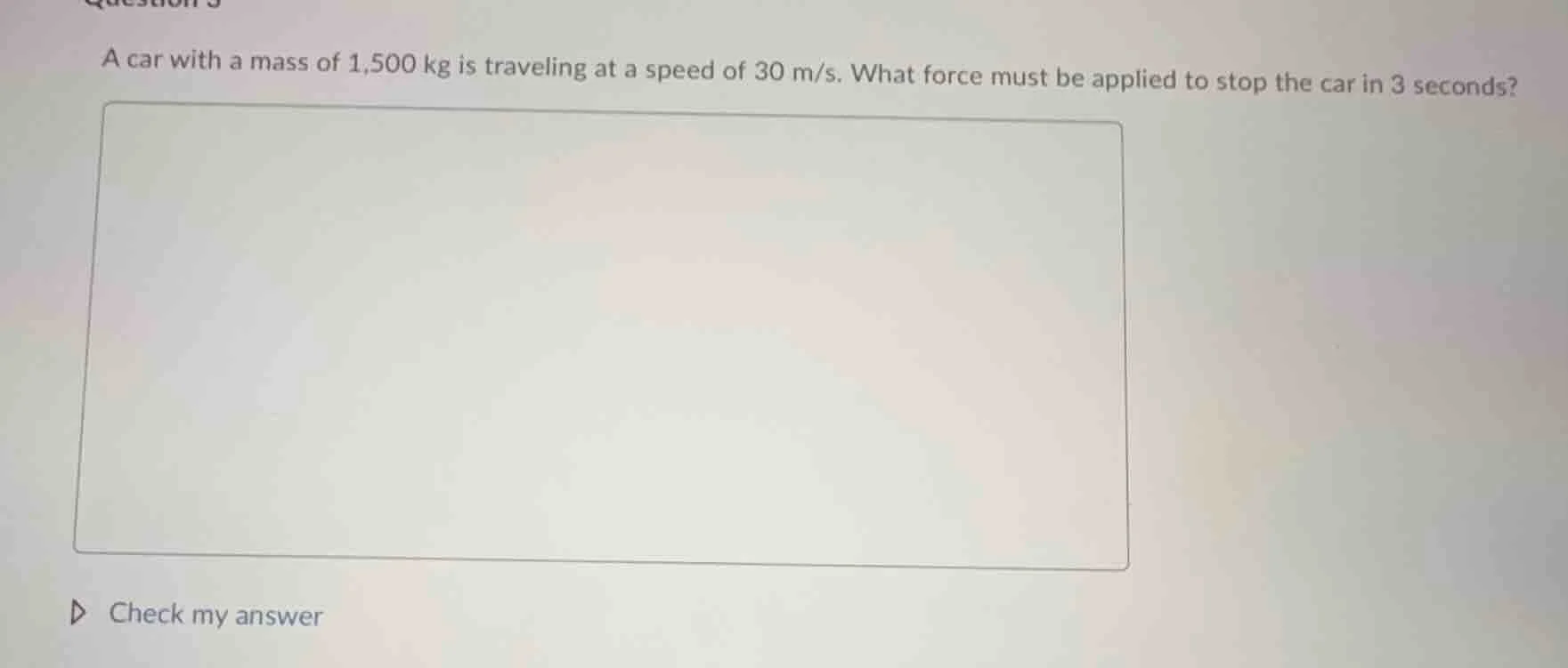 question 3 a car with a mass of 1,500 kg is traveling at a speed of 30 …
