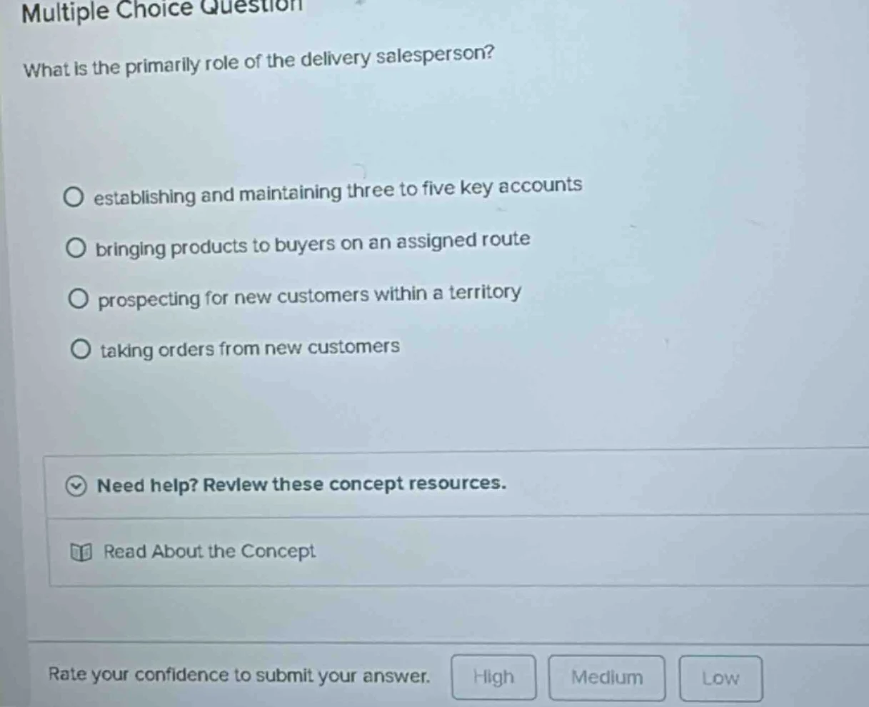 multiple choice question what is the primarily role of the delivery sal…