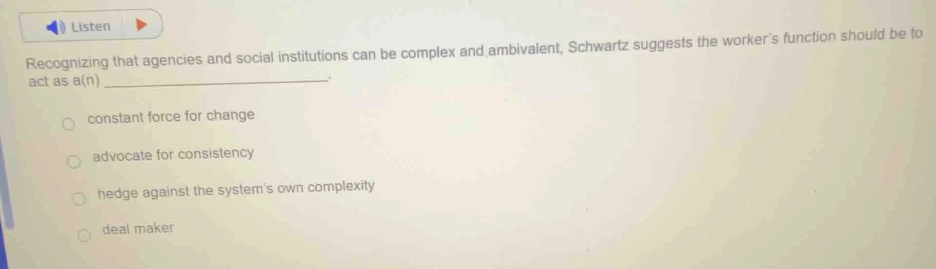 listen recognizing that agencies and social institutions can be complex…