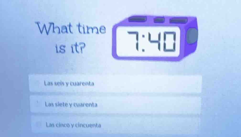 what time is it? las seis y cuarenta las siete y cuarenta las cinco y c…