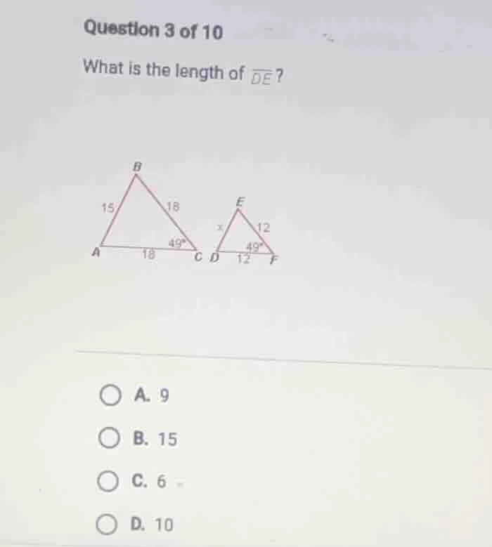 question 3 of 10 what is the length of $overline{de}$? a. 9 b. 15 c. 6 …