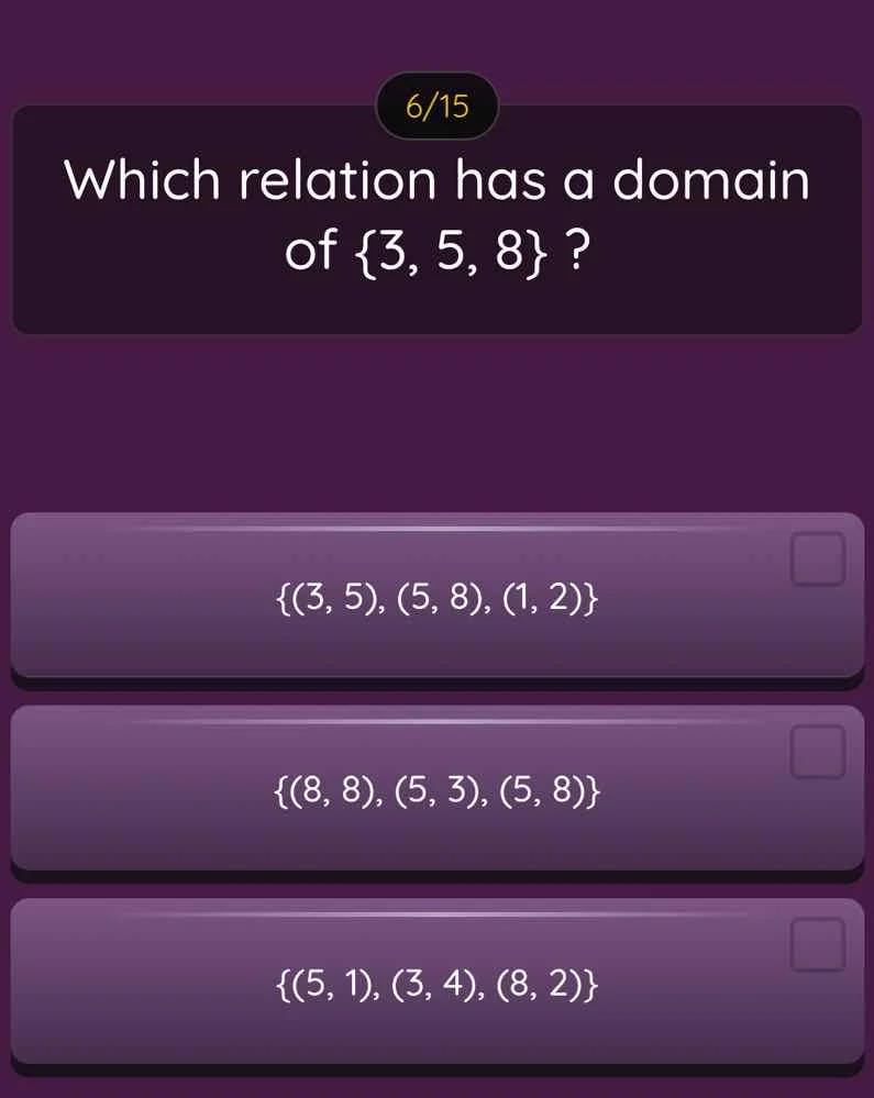 6/15 which relation has a domain of {3, 5, 8} ? {(3, 5), (5, 8), (1, 2)…