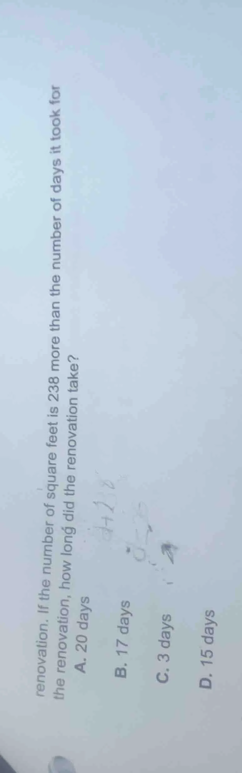 renovation. if the number of square feet is 238 more than the number of…