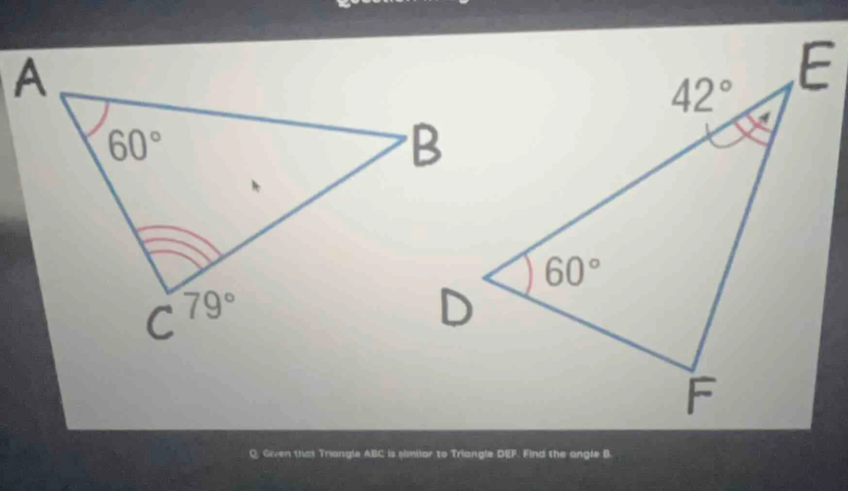 given that triangle abc is similar to triangle def. find the angle b.