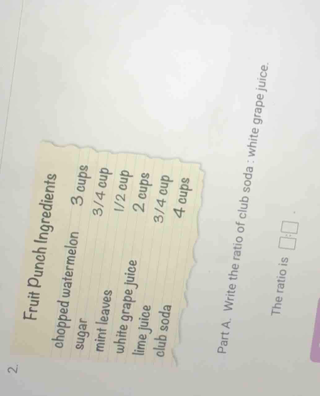 2.fruit punch ingredientschopped watermelon 3 cupssugar $\frac{3}{4}$ c…