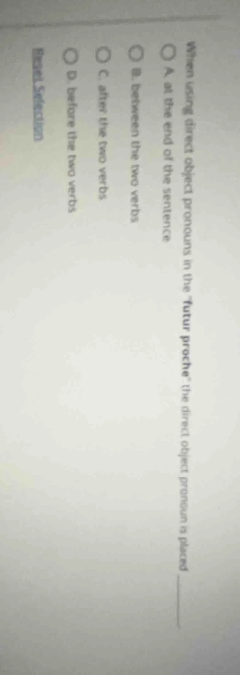 when using direct object pronouns in the futur proche the direct object…