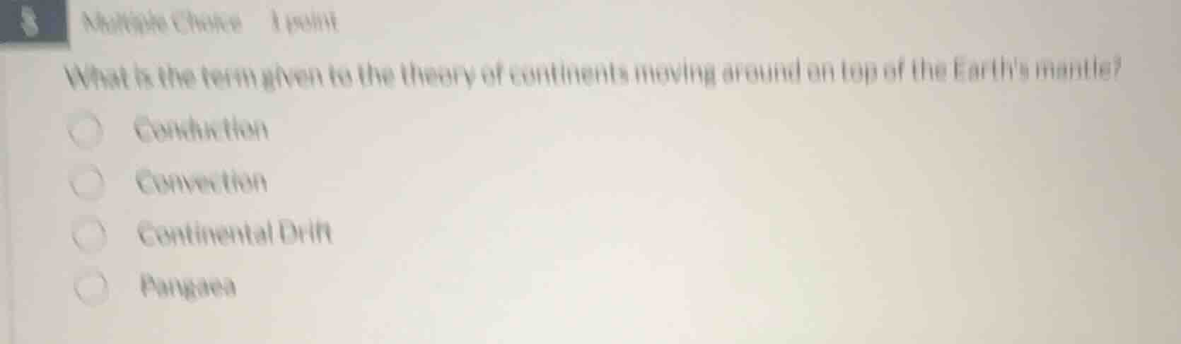 8 multiple choice 1 point what is the term given to the theory of conti…