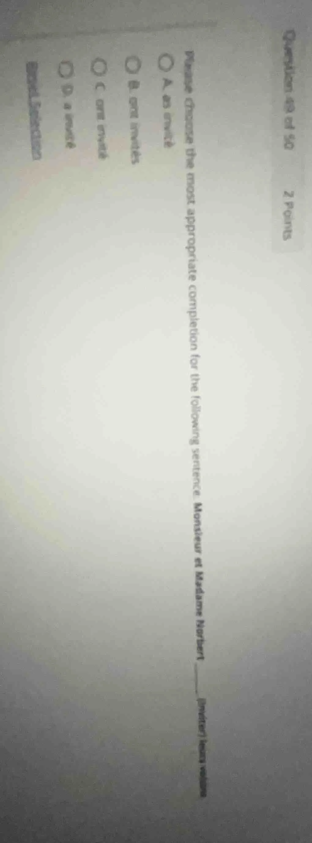 question 49 of 50 2 points please choose the most appropriate completio…