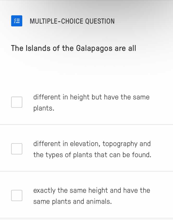 multiple-choice question the islands of the galapagos are all different…