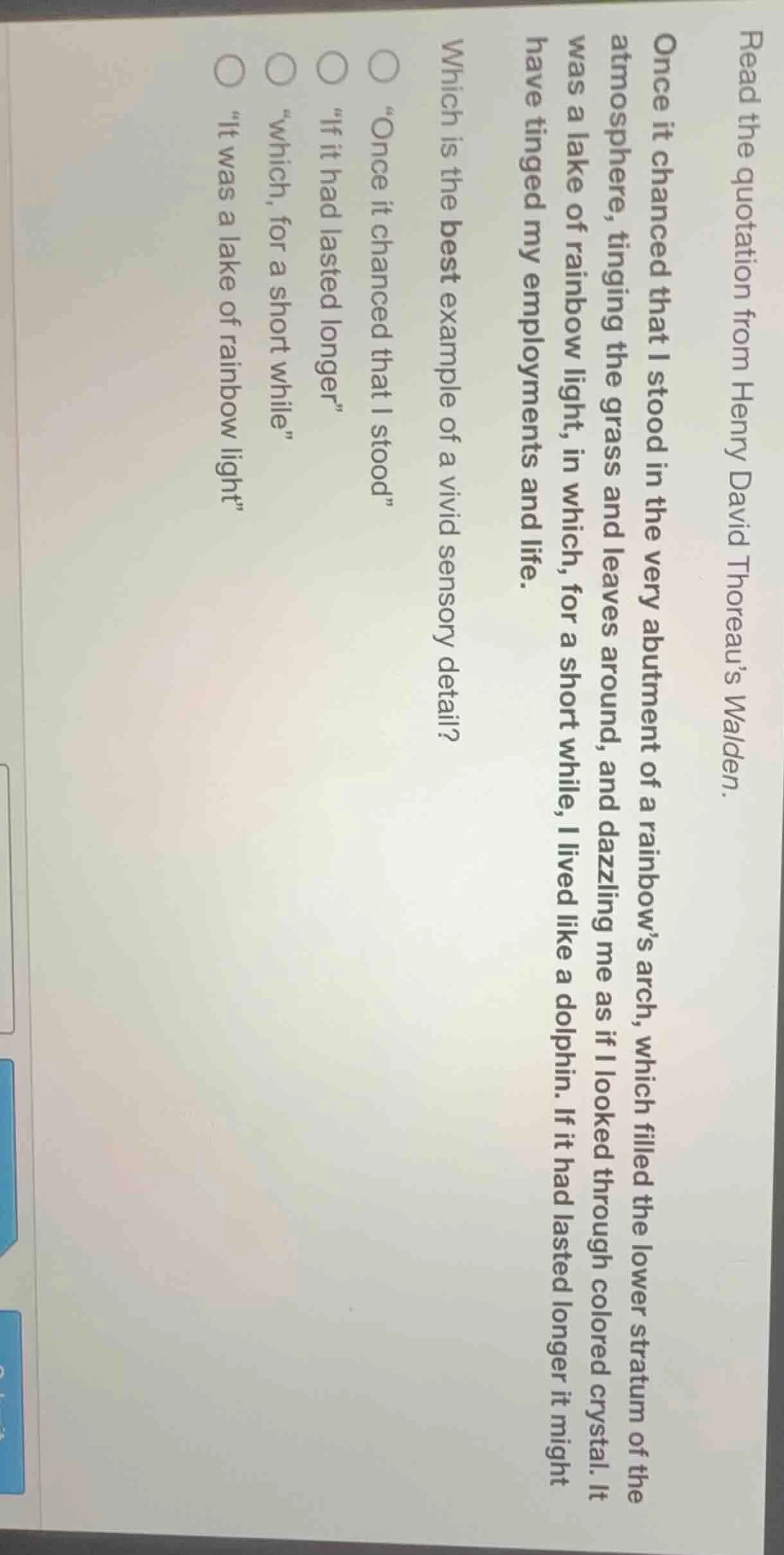 read the quotation from henry david thoreaus walden. once it chanced th…