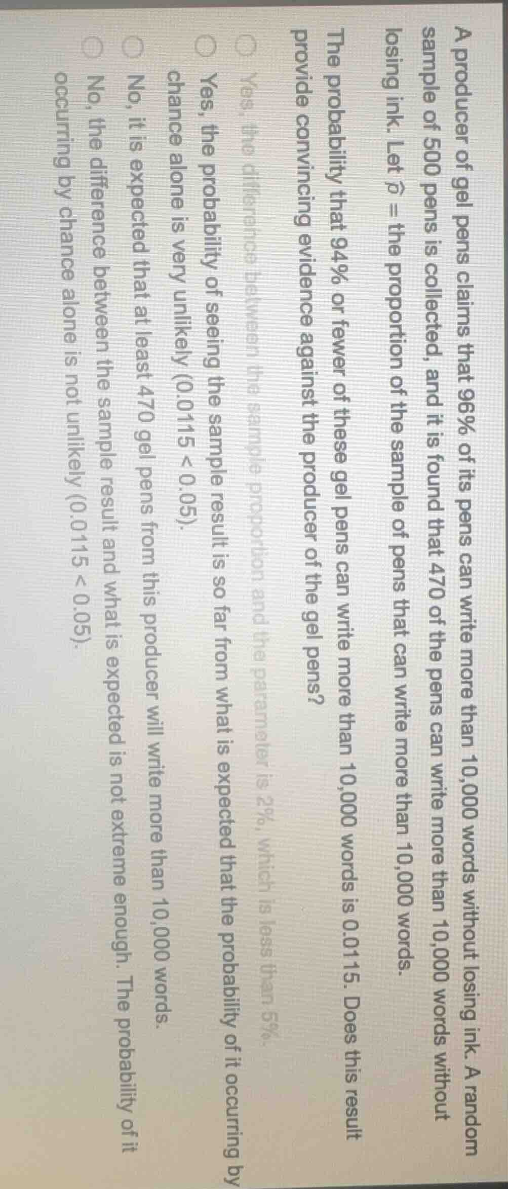 a producer of gel pens claims that 96% of its pens can write more than …