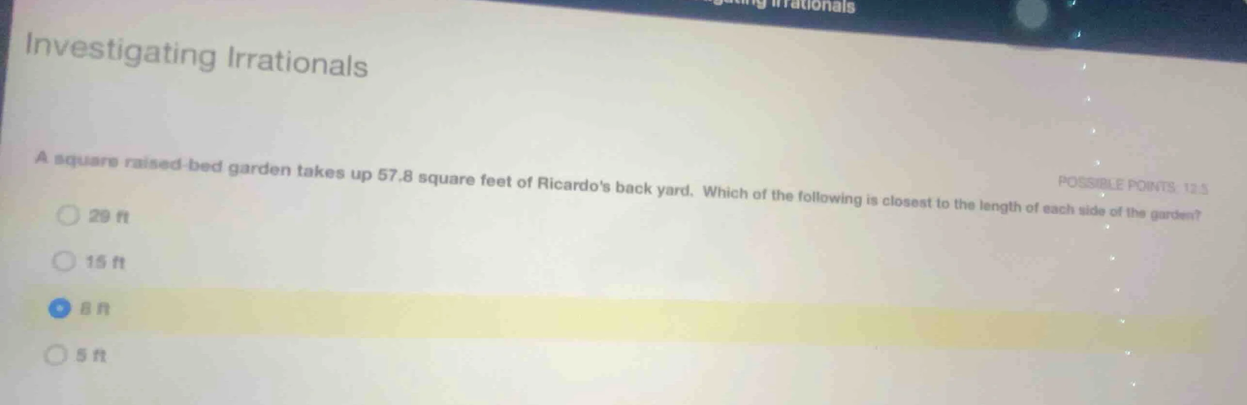 investigating irrationals possible points: 12.5 a square raised-bed gar…
