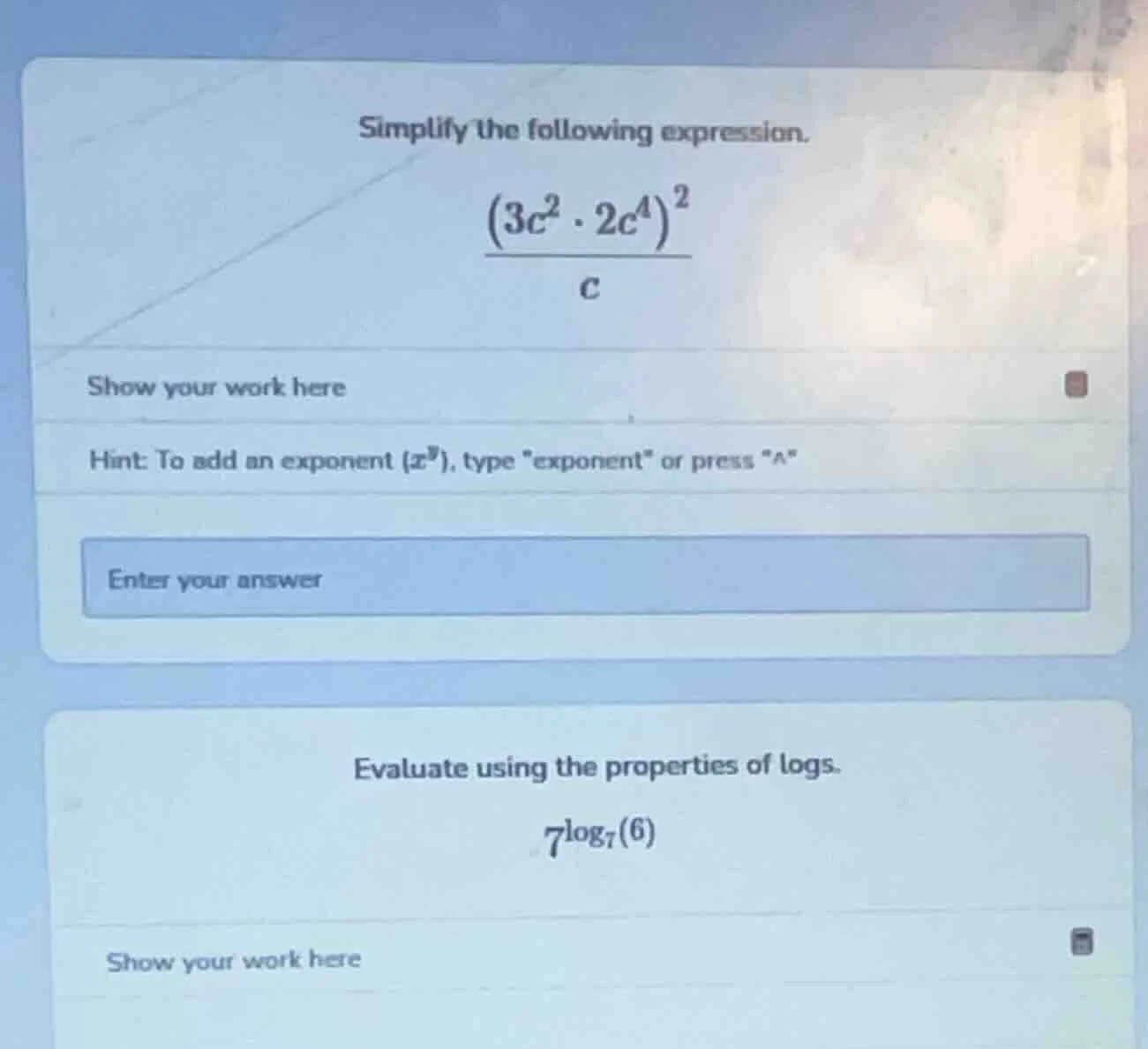 simplify the following expression. $\frac{(3c^{2} cdot 2c^{4})^{2}}{c}$…