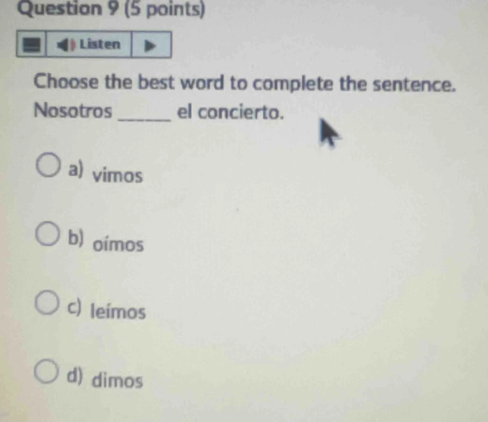 question 9 (5 points) listen choose the best word to complete the sente…