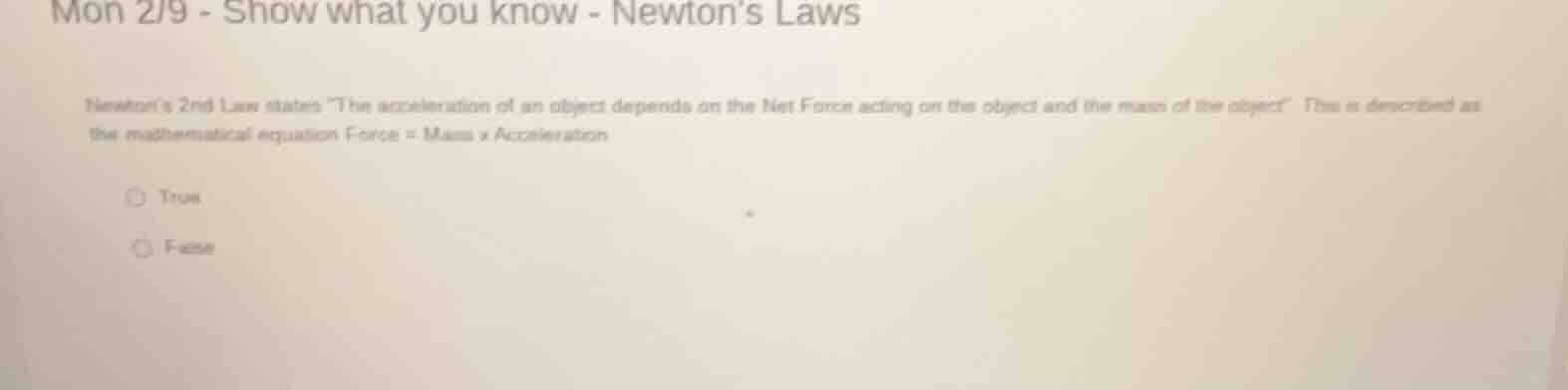 mon 2/9 - show what you know - newtons laws newtons 2nd law states the …