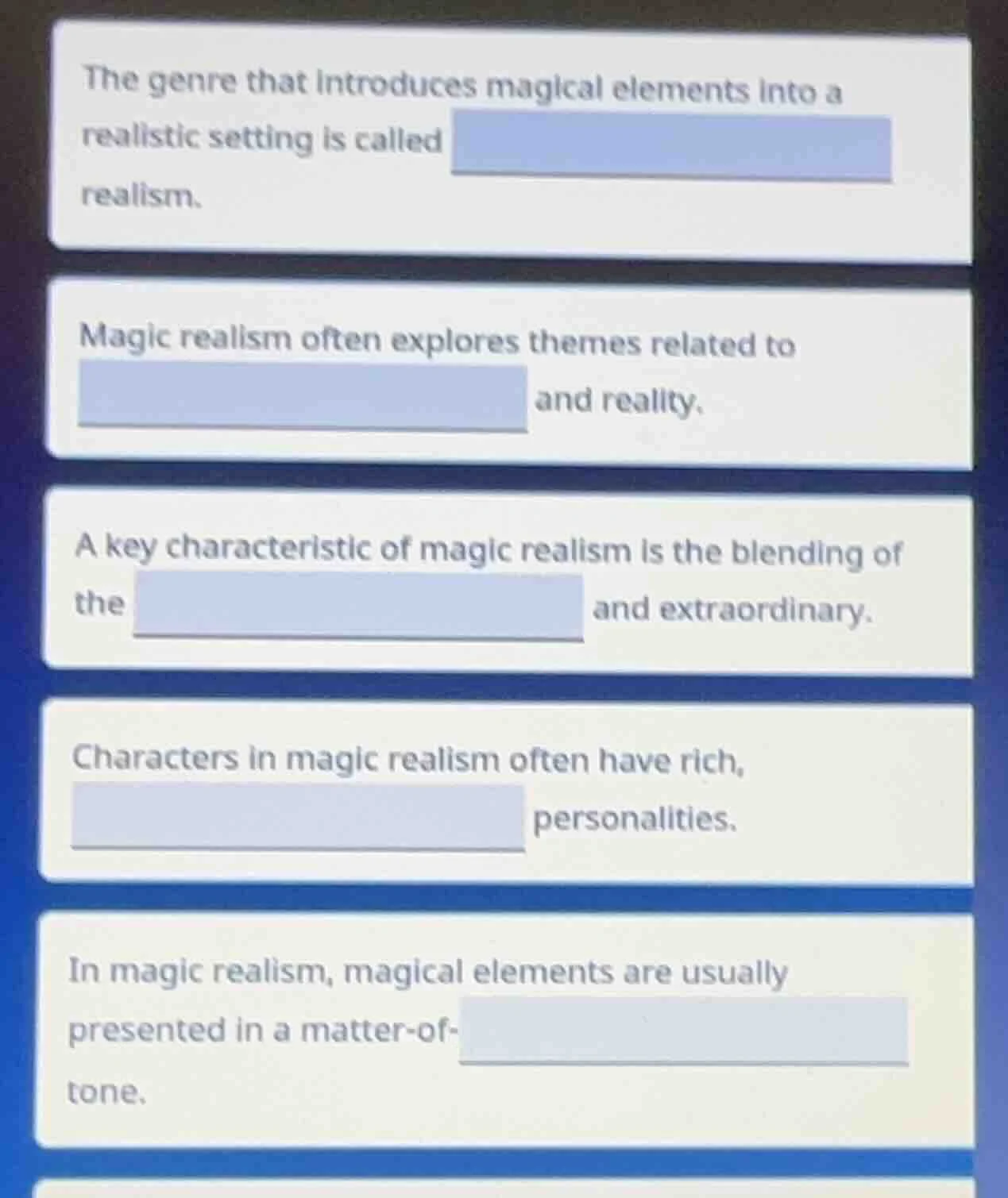 the genre that introduces magical elements into a realistic setting is …