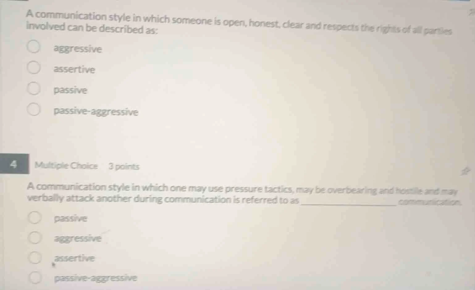 a communication style in which someone is open, honest, clear and respe…