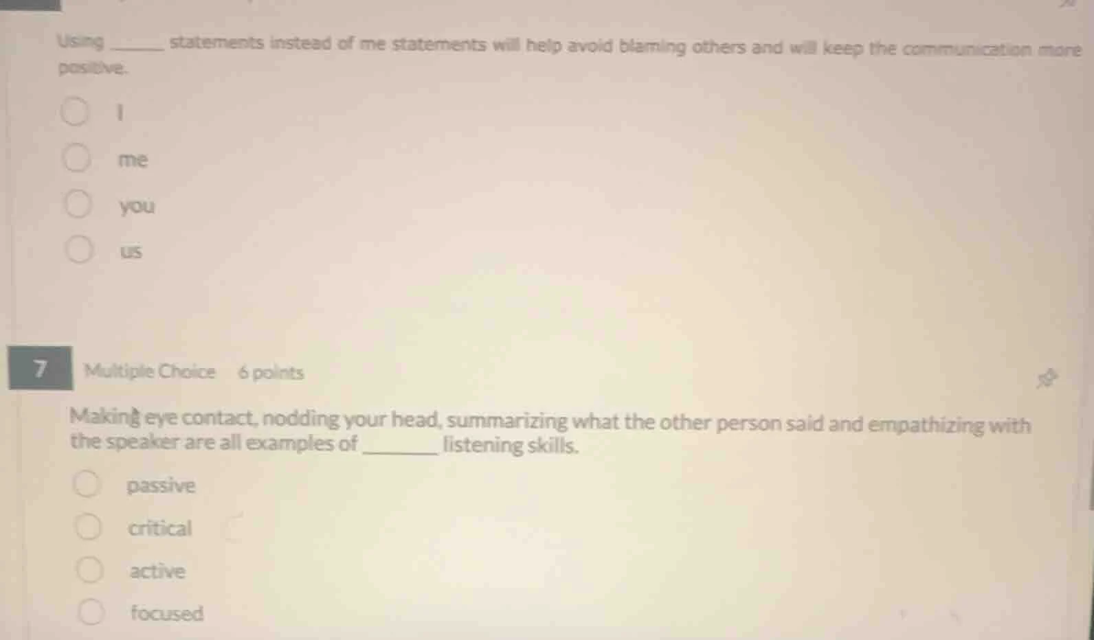 using ______ statements instead of me statements will help avoid blamin…