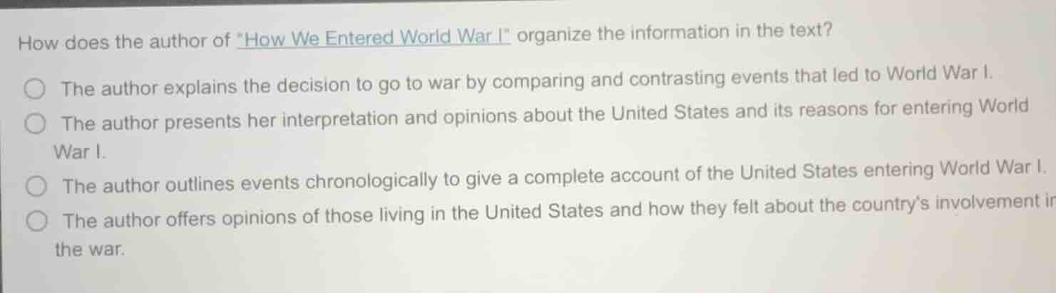 how does the author of \how we entered world war i\ organize the inform…