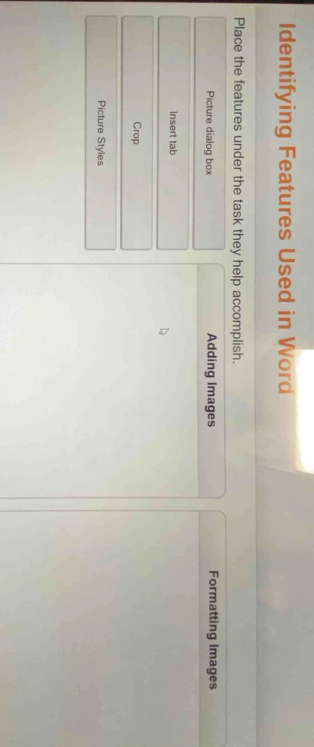 identifying features used in word place the features under the task the…