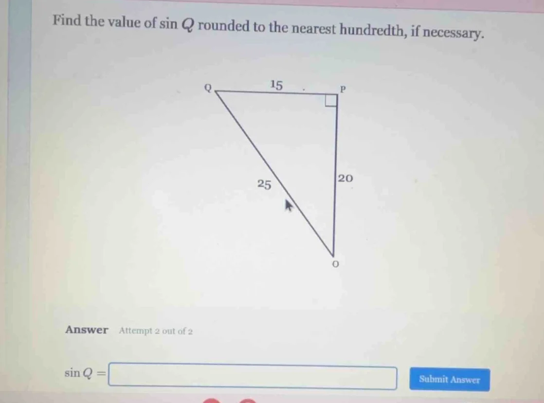 find the value of sin $q$ rounded to the nearest hundredth, if necessar…