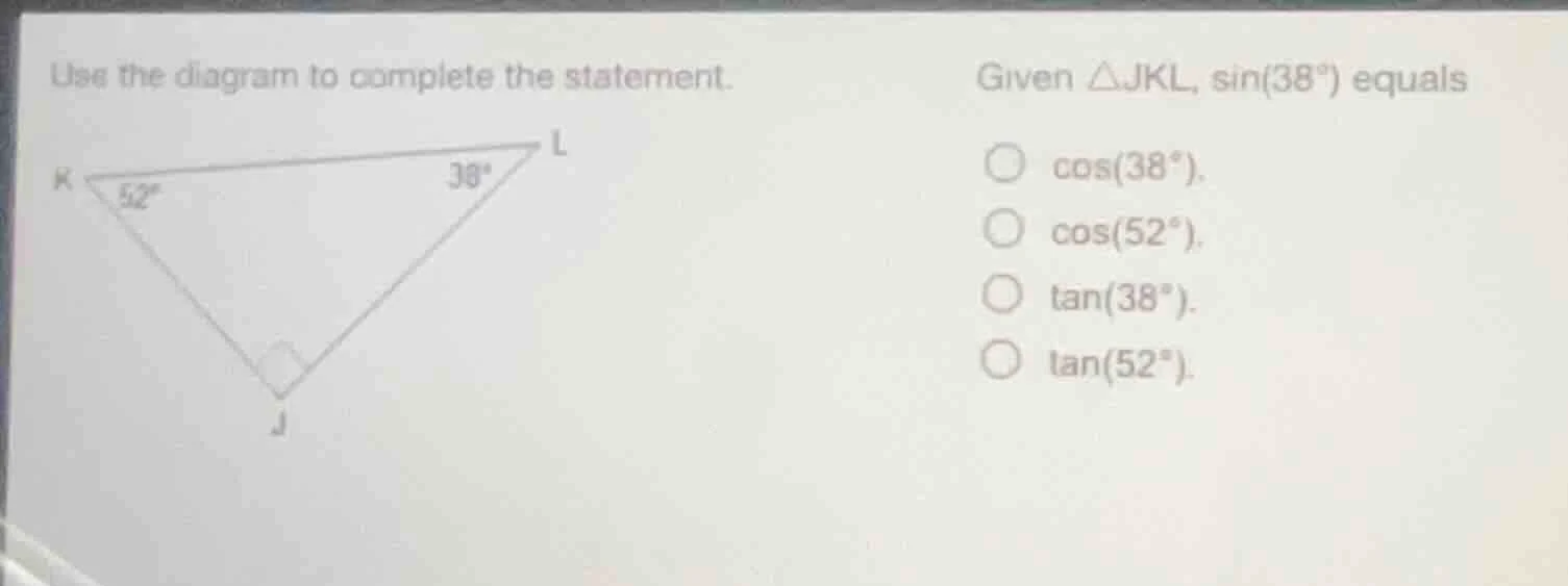 use the diagram to complete the statement. given $\triangle jkl$, $sin(…