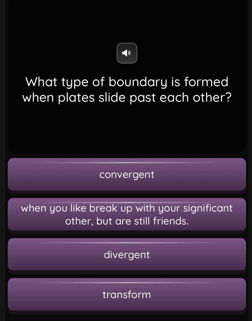 what type of boundary is formed when plates slide past each other? conv…