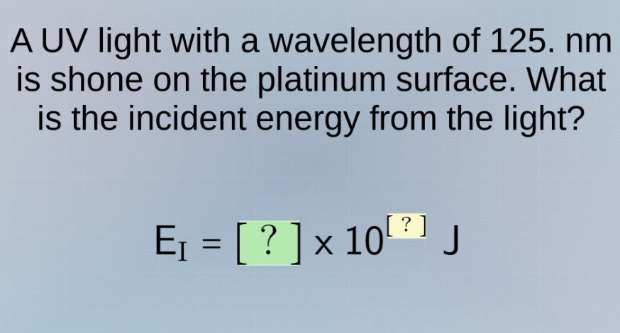 a uv light with a wavelength of 125. nm is shone on the platinum surfac…