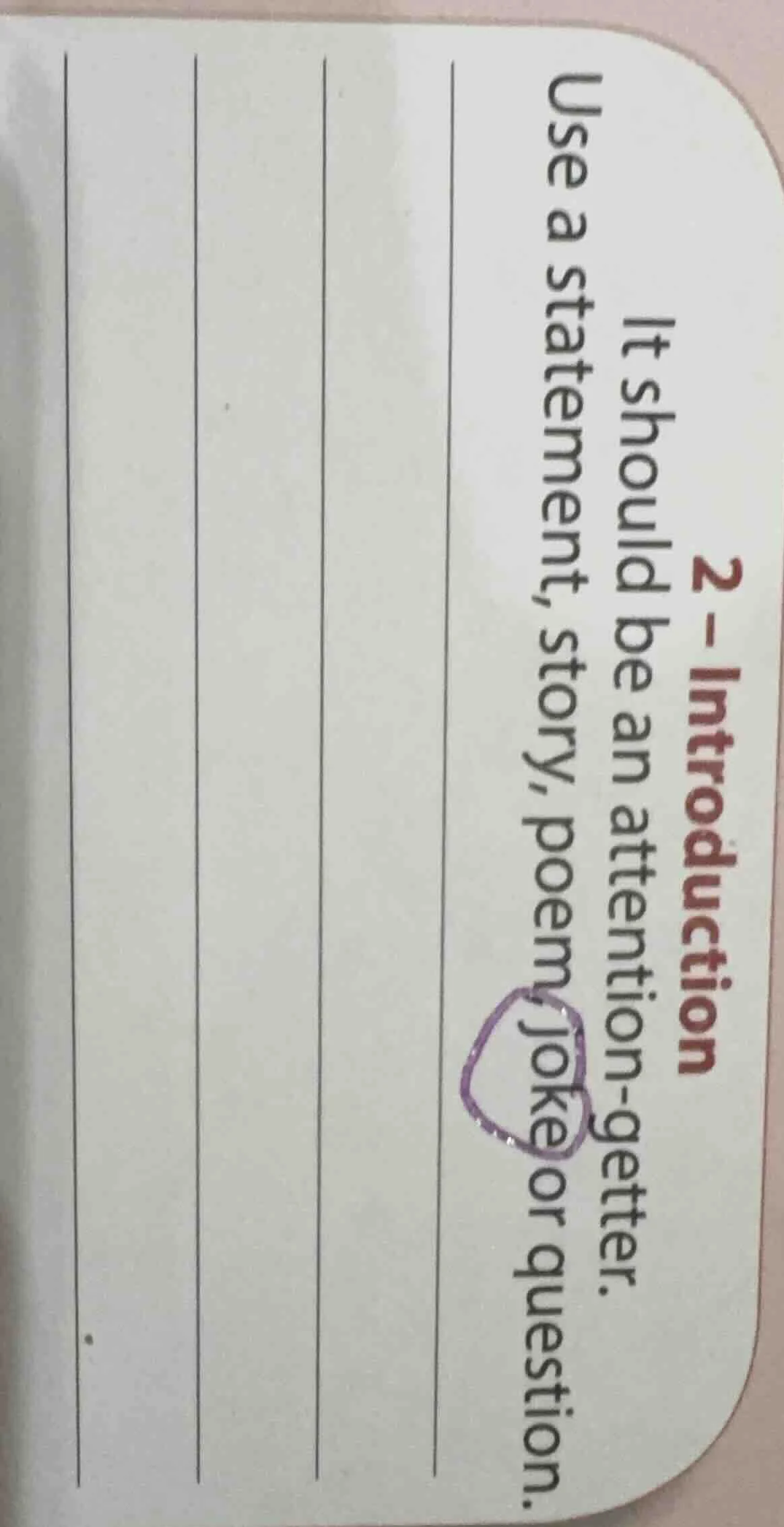 2 – introduction it should be an attention-getter. use a statement, sto…