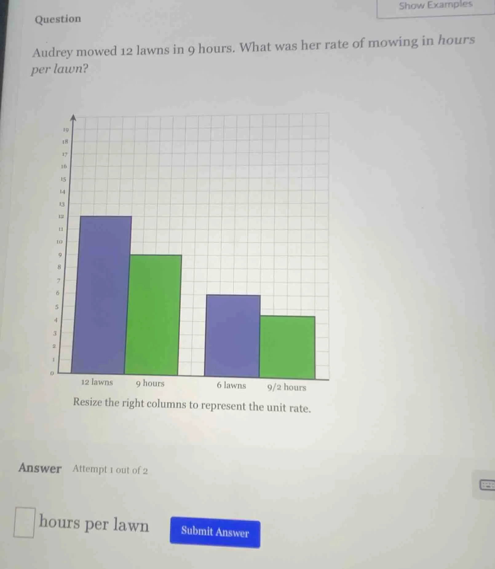 question audrey mowed 12 lawns in 9 hours. what was her rate of mowing …