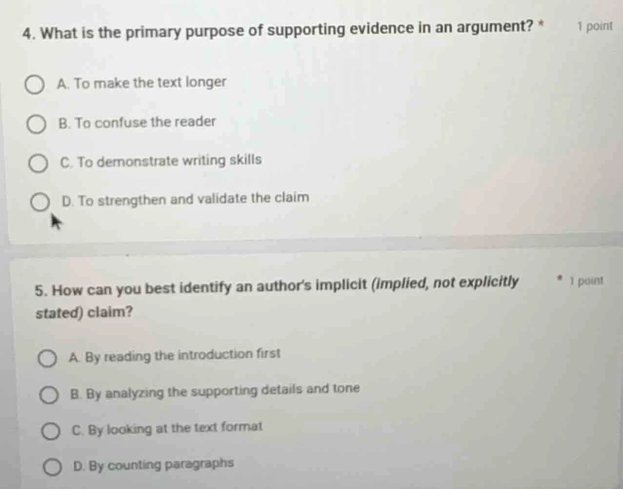 4. what is the primary purpose of supporting evidence in an argument? *…