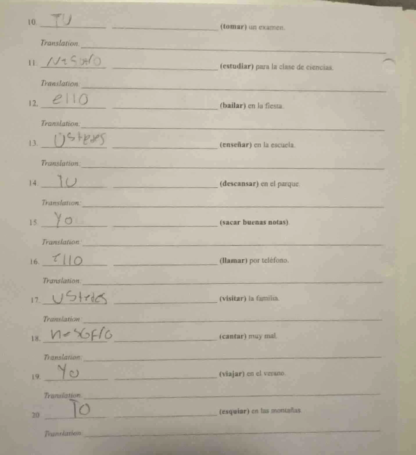 10. ____________ (tomar) un examen. translation: ____________ 11. _____…