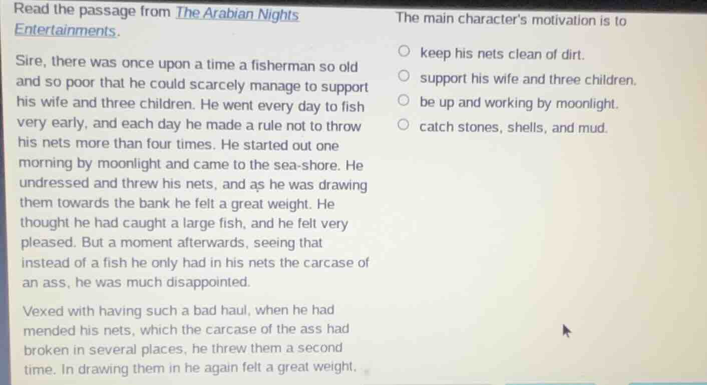 read the passage from the arabian nights entertainments.sire, there was…