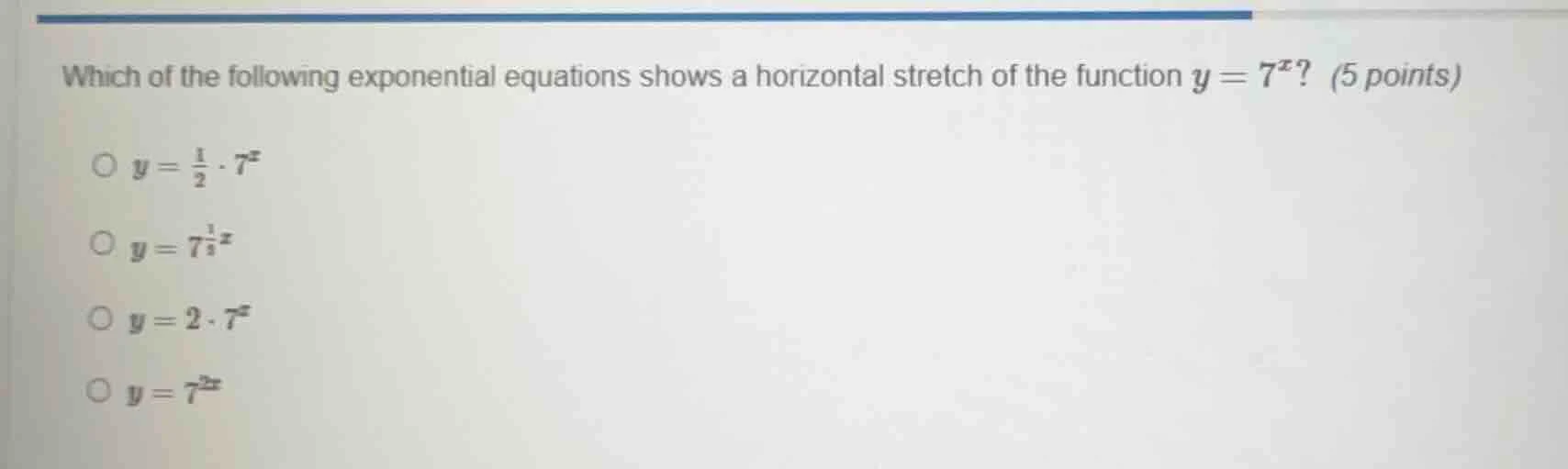 which of the following exponential equations shows a horizontal stretch…