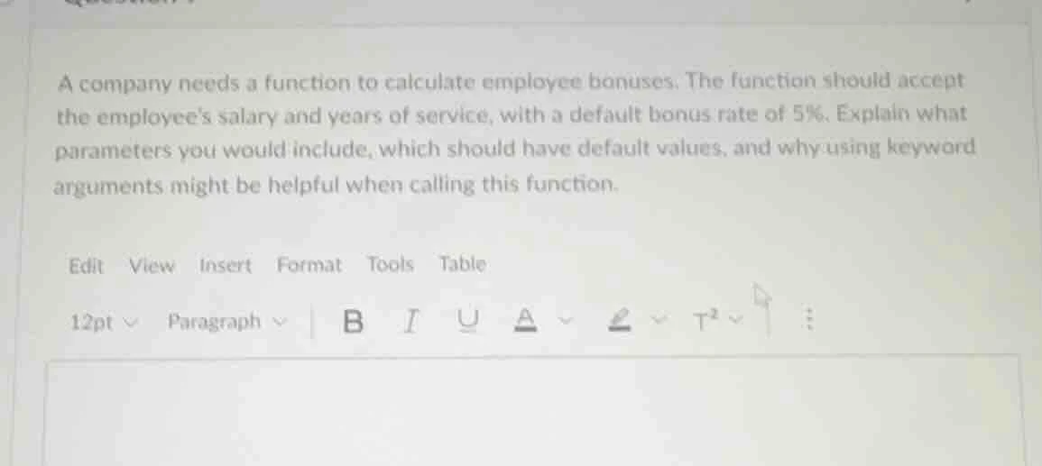 a company needs a function to calculate employee bonuses. the function …