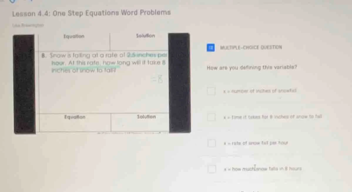 lesson 4.4: one step equations word problems equation solution b. snow …